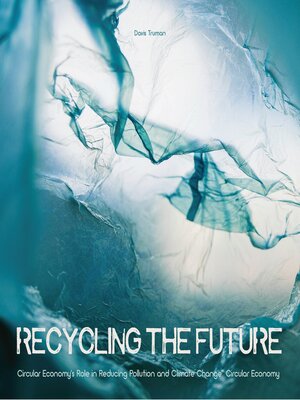 cover image of Recycling the Future